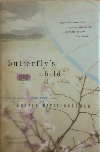 Angela Davis-Gardner - Butterfly's Child: A Novel