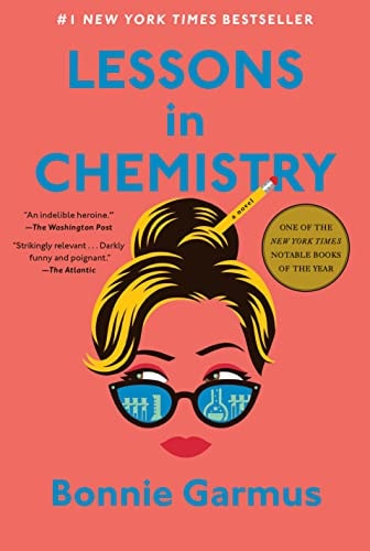 Bonnie Garmus - Lessons in Chemistry A Novel