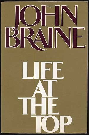 John Braine - Life at the top