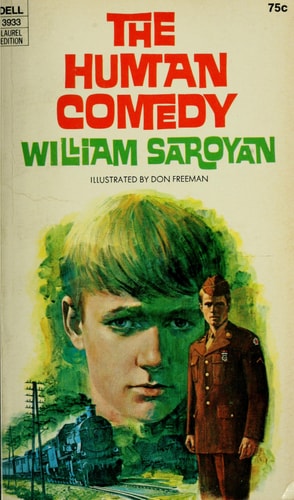 William Saroyan - The Human Comedy