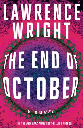 Lawrence Wright - The End of October: A novel