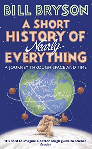 Bill Bryson - A Short History of Nearly Everything