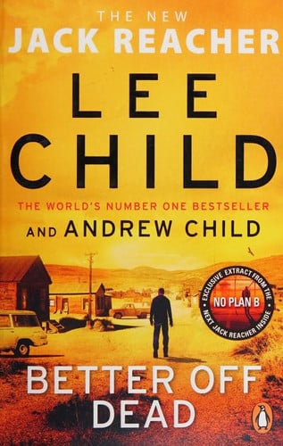 Lee Child, Andrew Child - Better Off Dead