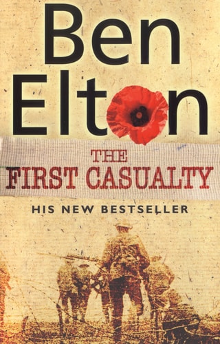 Ben Elton - The First Casualty