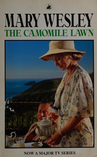 Mary Wesley - The Camomile Lawn