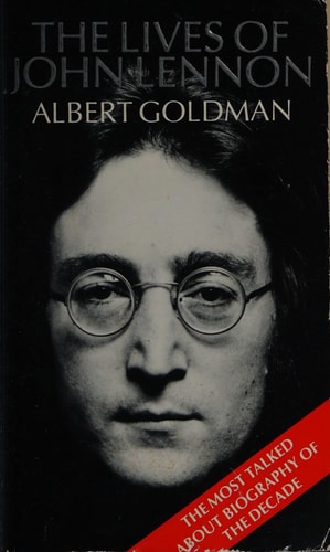 Albert Goldman - The Lives of John Lennon