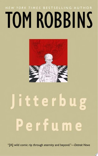 Tom Robbins - Jitterbug Perfume A Novel