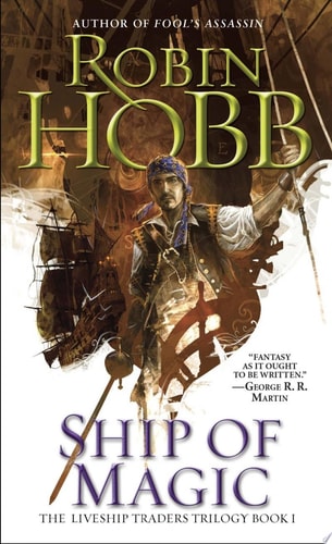 Robin Hobb - Ship of Magic The Liveship Traders