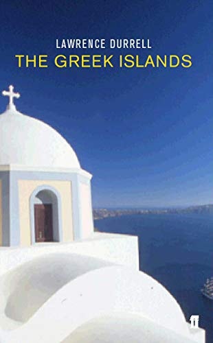 Lawrence Durrell - The Greek Islands