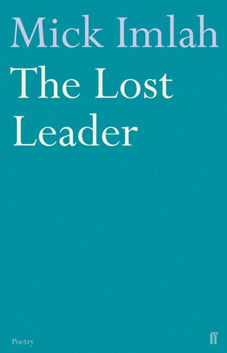 Mick Imlah - The Lost Leader