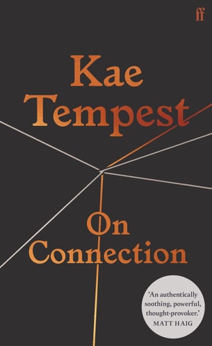 Kae Tempest - On Connection