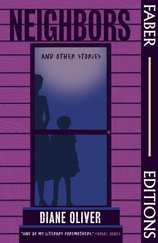 Diane Oliver - Neighbors and Other Stories