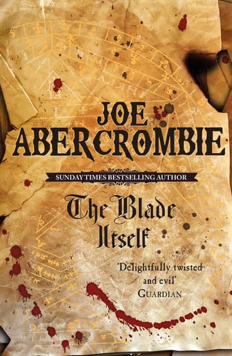 Joe Abercrombie - The Blade Itself
