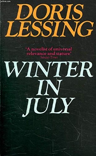Doris Lessing - Winter In July
