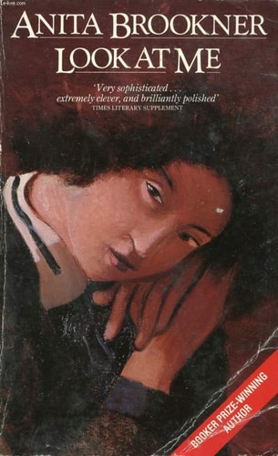 Anite Brookner - LOOK AT ME (PANTHER BOOKS)