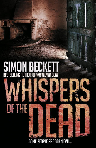 Simon Beckett - Whispers of the Dead