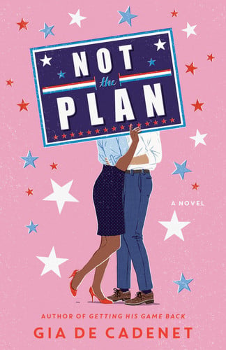Gia De Cadenet - Not the Plan A Novel