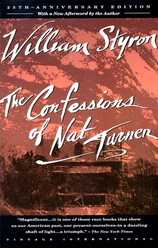 William Styron - The Confessions of Nat Turner