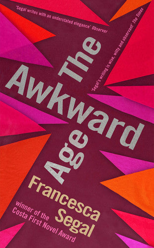 Francesca Segal - The Awkward Age