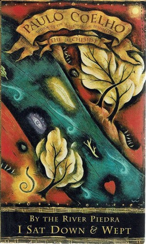 Paulo COELHO - By the River Piedra I Sat down and Wept