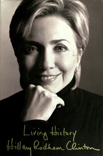 Hillary Rodham Clinton - Living History