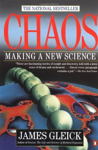 James Gleick - Chaos: Making a New Science