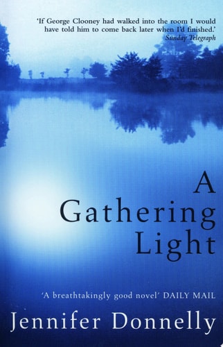 Jennifer Donnelly - A Gathering Light
