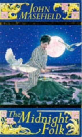 John Masefield - The Midnight Folk