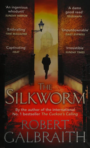 Robert Galbraith - The Silkworm