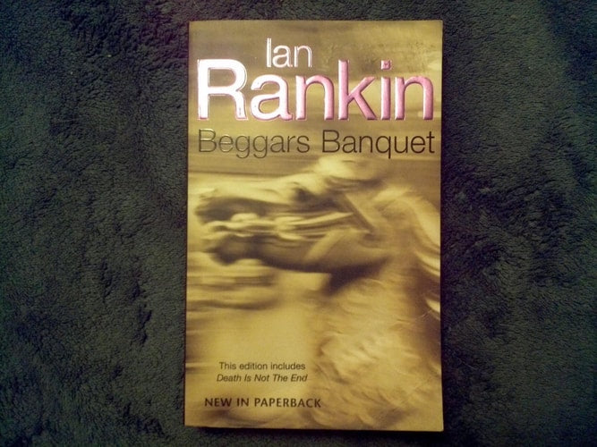 Ian Rankin - Beggar's Banquet
