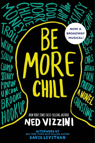 Ned Vizzini - Be More Chill