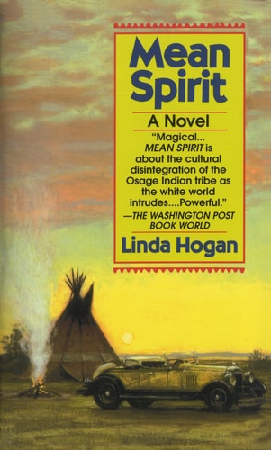 Linda Hogan - Mean Spirit A Novel