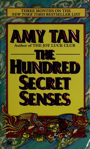 Amy Tan - The Hundred Secret Senses