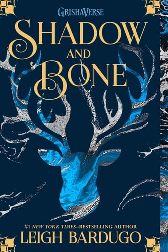 Leigh Bardugo - Shadow and Bone (The Shadow and Bone Trilogy Book 1)