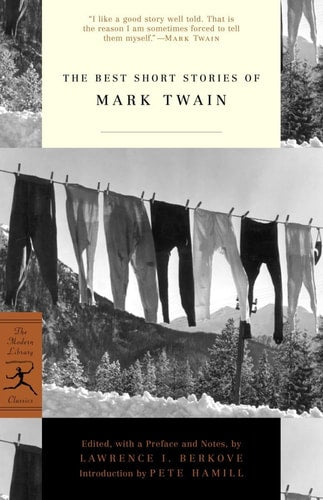 Mark Twain - The Best Short Stories of Mark Twain (Modern Library Classics)