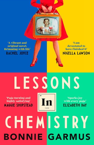 Bonnie Garmus - Lessons in Chemistry