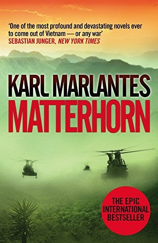 Karl Marlantes - Matterhorn : a novel of the Vietnam War