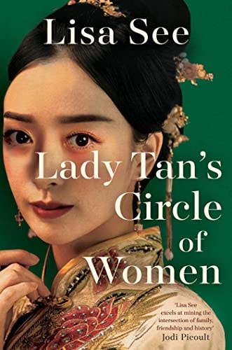 Lisa See - Lady Tan's Circle Of Women