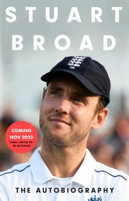 Stuart Broad - Stuart Broad: Broadly Speaking Pre-Order His Autobiography Now