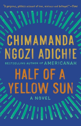 Chimamanda Ngozi Adichie - Half of a Yellow Sun