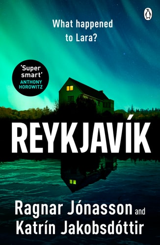 Ragnar Jonasson & Katrin Jakobsdottir - Reykjavik