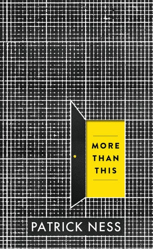 Patrick Ness - More Than this