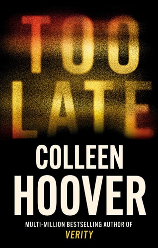 Colleen Hoover - Too Late