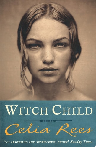 Celia Rees - Witch Child - Rejacket