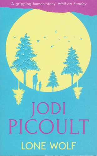 Jodi Picoult - Lone Wolf
