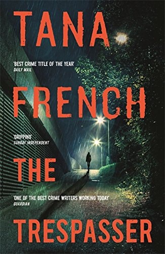 Tana French - The Trespasser