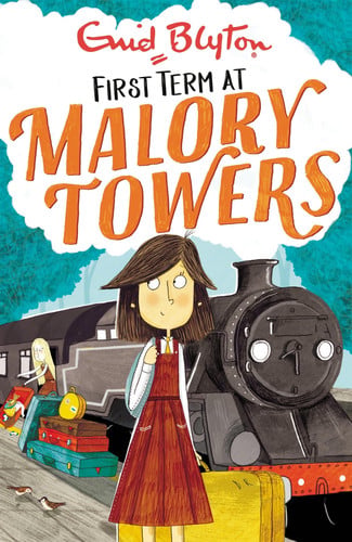 Enid Blyton - Malory Towers: 01: First Term