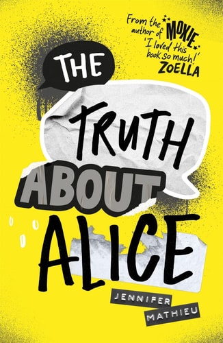 Jennifer Mathieu - The Truth about Alice
