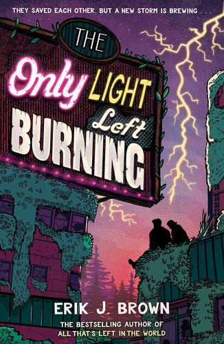 Brown, Erik J. - The only light left burning