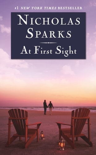 Nicholas Sparks - At First Sight